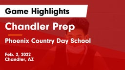 Chandler Prep  vs Phoenix Country Day School Game Highlights - Feb. 2, 2022