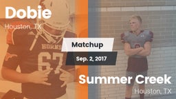Matchup: Dobie  vs. Summer Creek  2017