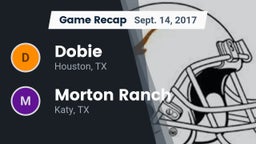 Recap: Dobie  vs. Morton Ranch  2017
