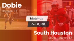 Matchup: Dobie  vs. South Houston  2017