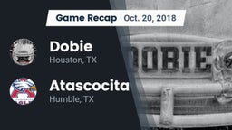 Recap: Dobie  vs. Atascocita  2018