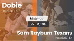 Matchup: Dobie  vs. Sam Rayburn Texans 2018