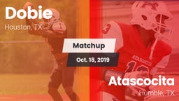 Matchup: Dobie  vs. Atascocita  2019