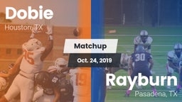 Matchup: Dobie  vs. Rayburn  2019