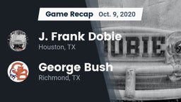 Recap: J. Frank Dobie  vs. George Bush  2020