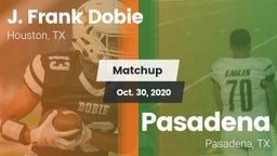 Matchup: Dobie  vs. Pasadena  2020