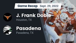 Recap: J. Frank Dobie  vs. Pasadena  2022