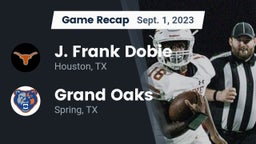 Recap: J. Frank Dobie  vs. Grand Oaks  2023