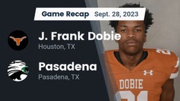 Recap: J. Frank Dobie  vs. Pasadena  2023