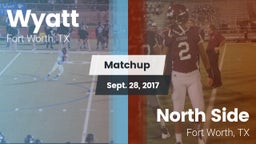 Matchup: Wyatt  vs. North Side  2017