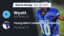 Recap: Wyatt  vs. Young Men's Leadership Academy 2017