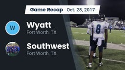 Recap: Wyatt  vs. Southwest  2017