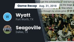 Recap: Wyatt  vs. Seagoville  2018