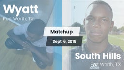 Matchup: Wyatt  vs. South Hills  2018