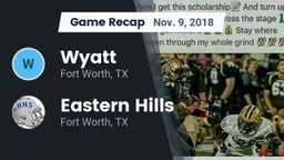 Recap: Wyatt  vs. Eastern Hills  2018