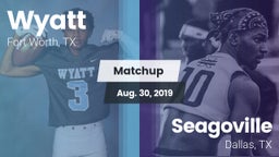 Matchup: Wyatt  vs. Seagoville  2019