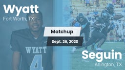 Matchup: Wyatt  vs. Seguin  2020