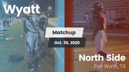Matchup: Wyatt  vs. North Side  2020