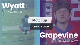 Matchup: Wyatt  vs. Grapevine  2020