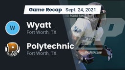 Recap: Wyatt  vs. Polytechnic  2021