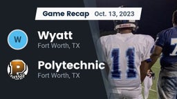 Recap: Wyatt  vs. Polytechnic  2023