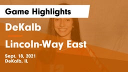 DeKalb  vs Lincoln-Way East  Game Highlights - Sept. 18, 2021