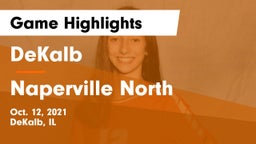 DeKalb  vs Naperville North  Game Highlights - Oct. 12, 2021