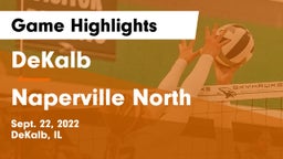 DeKalb  vs Naperville North  Game Highlights - Sept. 22, 2022