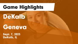 DeKalb  vs Geneva  Game Highlights - Sept. 7, 2023