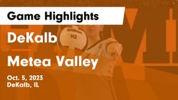 DeKalb  vs Metea Valley  Game Highlights - Oct. 5, 2023