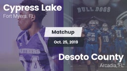 Matchup: Cypress Lake High vs. Desoto County  2019