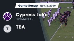 Recap: Cypress Lake  vs. TBA 2019