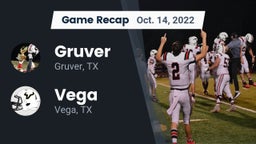 Recap: Gruver  vs. Vega  2022