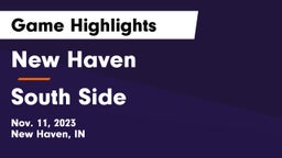 New Haven  vs South Side  Game Highlights - Nov. 11, 2023
