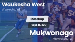 Matchup: West  vs. Mukwonago  2017