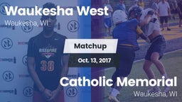 Matchup: West  vs. Catholic Memorial 2017