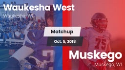 Matchup: West  vs. Muskego  2018