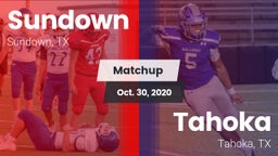 Matchup: Sundown  vs. Tahoka  2020