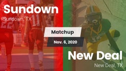 Matchup: Sundown  vs. New Deal  2020