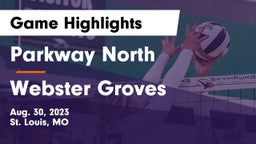Parkway North  vs Webster Groves  Game Highlights - Aug. 30, 2023
