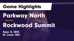 Parkway North  vs Rockwood Summit  Game Highlights - Sept. 8, 2023