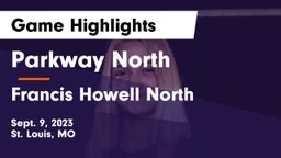 Parkway North  vs Francis Howell North  Game Highlights - Sept. 9, 2023