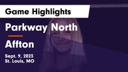 Parkway North  vs Affton  Game Highlights - Sept. 9, 2023
