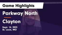 Parkway North  vs Clayton  Game Highlights - Sept. 14, 2023