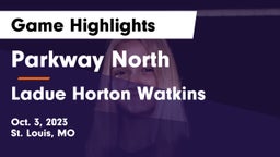 Parkway North  vs Ladue Horton Watkins  Game Highlights - Oct. 3, 2023