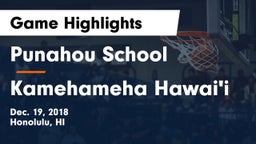 Punahou School vs Kamehameha Hawai'i  Game Highlights - Dec. 19, 2018