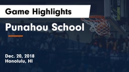 Punahou School Game Highlights - Dec. 20, 2018