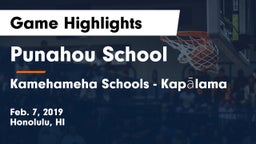 Punahou School vs Kamehameha Schools - Kapalama Game Highlights - Feb. 7, 2019