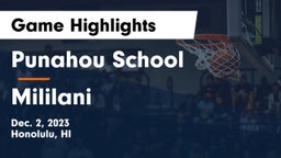 Punahou School vs Mililani  Game Highlights - Dec. 2, 2023