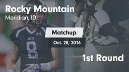 Matchup: Rocky Mountain High vs. 1st Round 2016